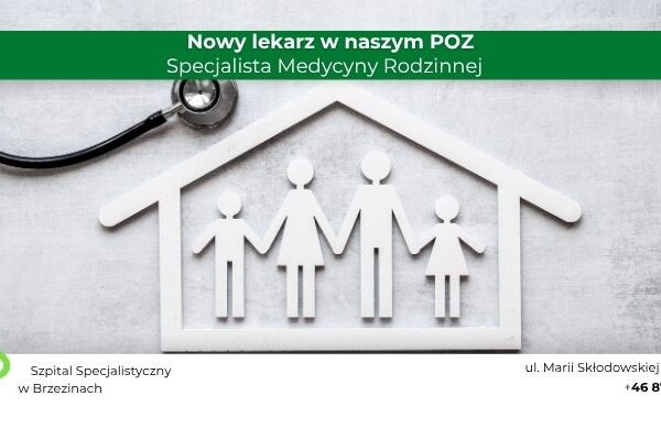 Nowy lekarz – specjalista medycyny rodzinnej w naszym POZ
