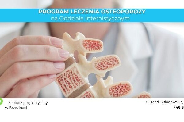 Program Leczenia OSTEOPOROZY na Oddziale Internistycznym